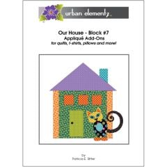 Our House - Block #7 - Applique Add-On Pattern