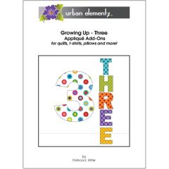 Growing Up - Three - Applique Add On Pattern 