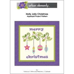 Holly Jolly Christmas - Applique Project Pattern